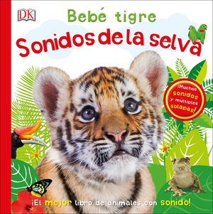 BEB TIGRE: SONIDOS DE LA SELVA