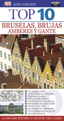 BRUSELAS BRUJAS AMBERES Y GANTE (TOP 10 2017)