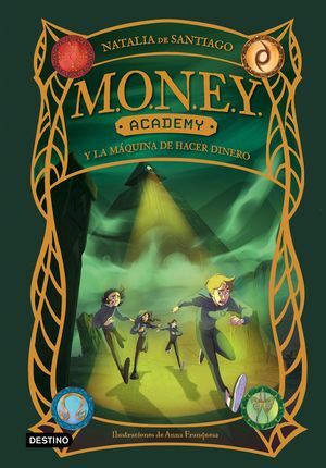 -MONEY 2. MONEY ACADEMY Y LA MÁQUINA DE HACER DINE