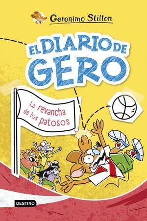 DIARIO DE GERO 2, EL. LA REVANCHA DE LOS PATOSOS