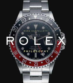 ROLEX. PHILOSOPHY