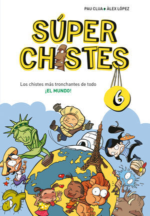 SUPER CHISTES 6. DE TODO EL MUNDO