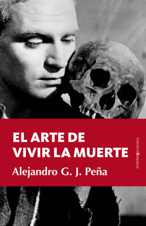 EL ARTE DE VIVIR LA MUERTE