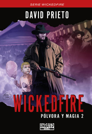 WICKEDFIRE: PÓLVORA Y MAGIA 2