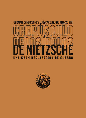 CREPÚSCULO DE LOS ÍDOLOS DE NIETZSCHE