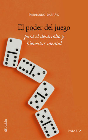 EL PODER DEL JUEGO PARA EL DESARROLLO Y BIENESTAR MENTAL