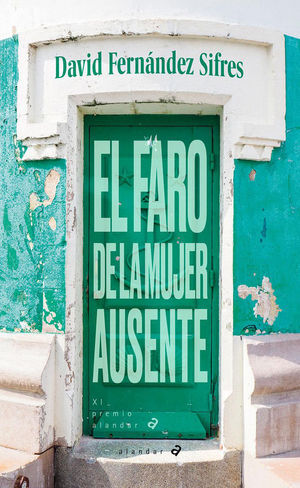 EL FARO DE LA MUJER AUSENTE