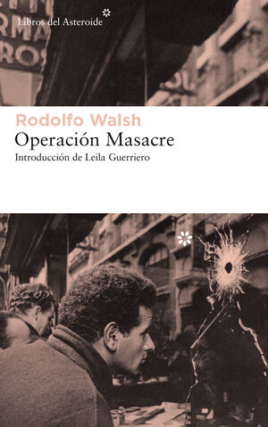 OPERACION MASACRE