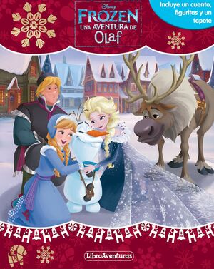 FROZEN:UNA AVENTURA DE OLAF