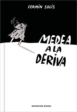 MEDEA A LA DERIVA