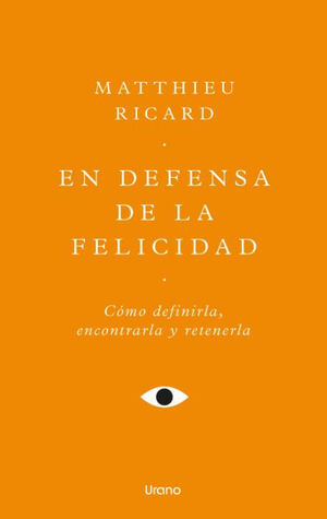 EN DEFENSA DE LA FELICIDAD