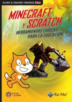 MINECRAFT Y SCRATCH. HERRAMIENTAS LÚDICAS PARA LA