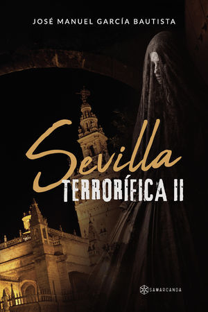 SEVILLA TERRORÍFICA II