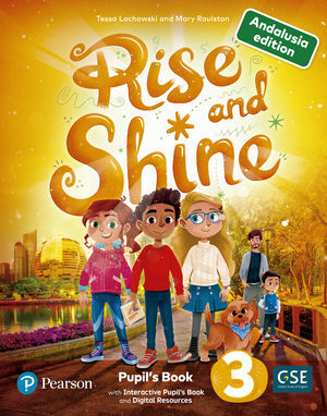 RISE & SHINE ANDALUSIA 3 PUPIL'S BOOK & INTERACTIVE PUPIL'S BOOK ANDDIGITAL RESO