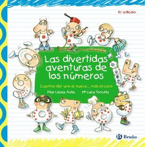 LAS DIVERTIDAS AVENTURAS DE LOS NÚMEROS