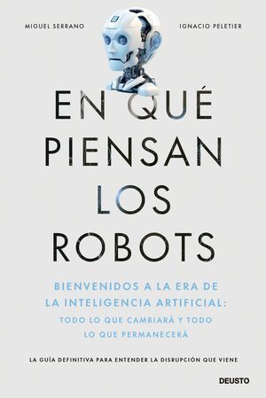 EN QUÉ PIENSAN LOS ROBOTS