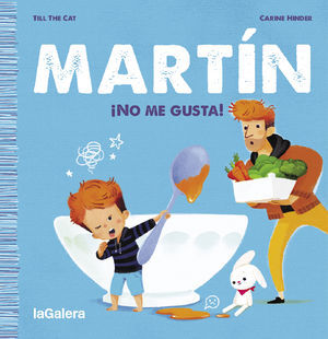 MARTÍN. ¡NO ME GUSTA!