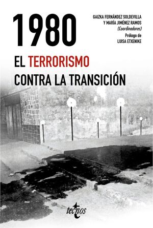 1980. EL TERRORISMO CONTRA LA TRANSICIÓN