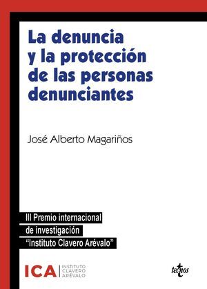 LA DENUNCIA Y LA PROTECCIÓN DE LAS PERSONAS DENUNCIANTES