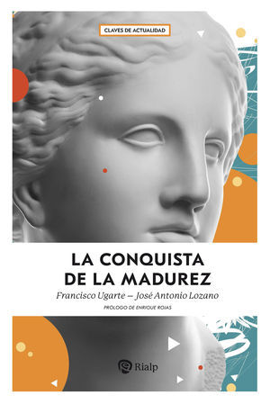 LA CONQUISTA DE LA MADUREZ