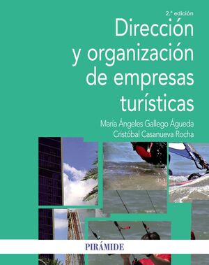 DIRECCIÓN Y ORGANIZACIÓN DE EMPRESAS TURÍSTICAS