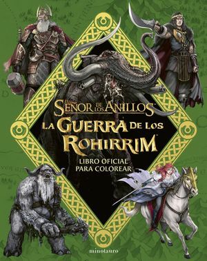 LA GUERRA DE LOS ROHIRRIM: LIBRO OFICIAL PARA COLO