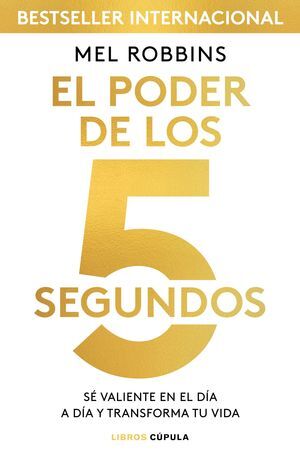 EL PODER DE LOS 5 SEGUNDOS