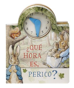 Â¿QUÃ© HORA ES, PERICO? (PERICO EL CONEJO)