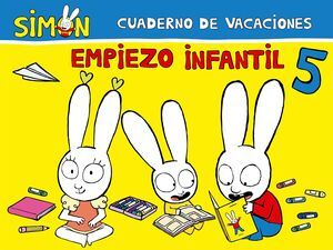 CUADERNO DE VACACIONES. EMPIEZO INFANTIL 5 AÑOS (SIMÓN)