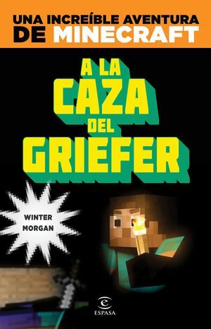 MINECRAFT. A LA CAZA DEL GRIEFER