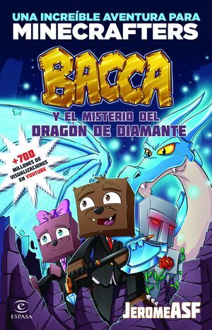 MINECRAFT. BACCA Y EL MISTERIO DEL DRAGON DE DIAMA