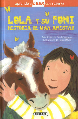 LOLA Y SU PONI. HISTORIA DE   UNA AMISTAD