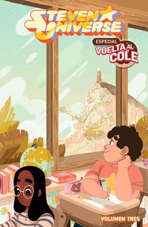 STEVEN UNIVERSE 03.ESPECIAL VUELTA AL COLE