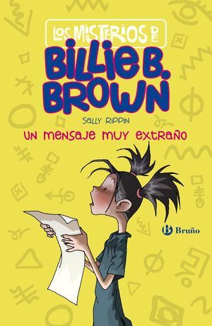 LOS MISTERIOS DE BILLIE B. BROWN, 2. LOS MENSAJES SECRETOS