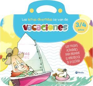 LAS LETRAS DIVERTIDAS SE VAN DE VACACIONES. 3-4 AÑOS