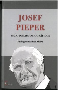 JOSEF PIEPER ESCRITOS AUTOBIOGRAFICOS