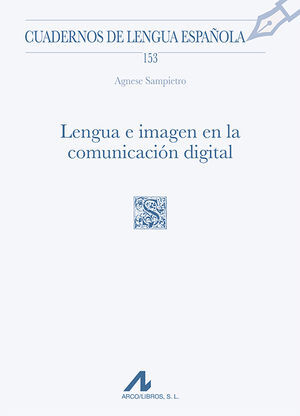 LENGUA E IMAGEN EN LA COMUNICACIÓN DIGITAL