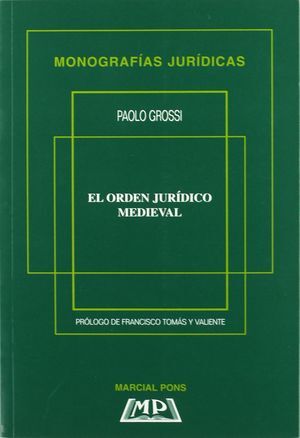 EL ORDENAMIENTO JURÍDICO MEDIEVAL