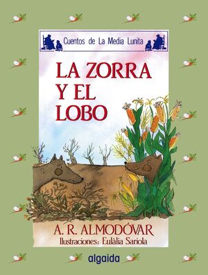 LA ZORRA Y EL LOBO