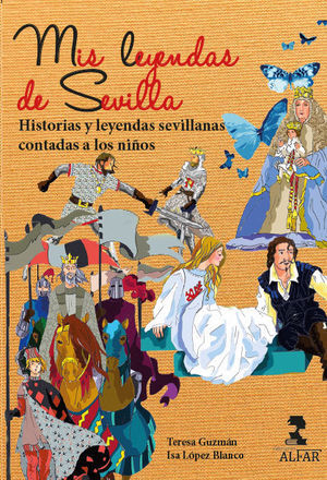 MIS LEYENDAS DE SEVILLA VOL I