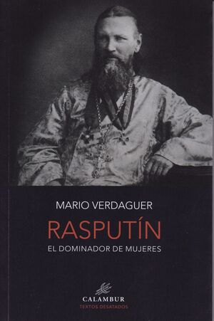 RASPUTIN EL DOMINADOR DE MUJERES