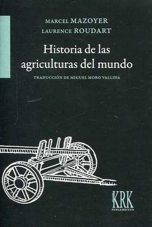 HISTORIA DE LAS AGRICULTURAS DEL MUNDO