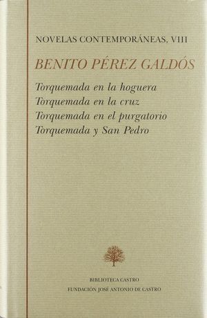 TORQUEMADA EN LA HOGUERA ; TORQUEMADA EN LA CRUZ ; TORQUEMADA EN EL PURGATORIO ;