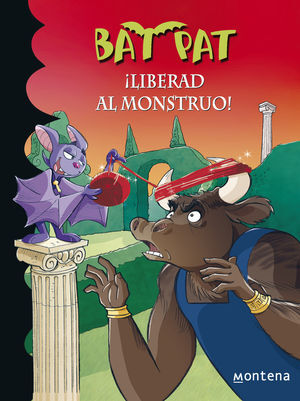 BAT PAT 28. Â­LIBERAD AL MONSTRUO!