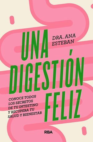 UNA DIGESTION FELIZ