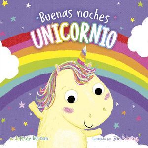 BUENAS NOCHES, UNICORNIO