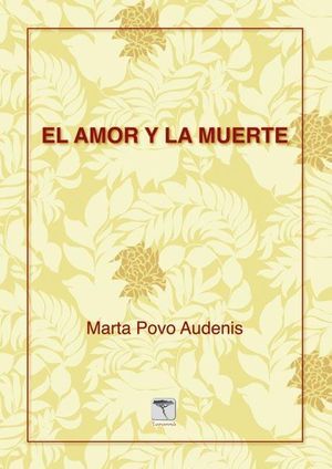 EL AMOR Y LA MUERTE