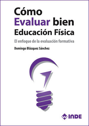 COMO EVALUAR BIEN EDUCACION FISICA