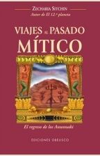 VIAJES AL PASADO MITICO