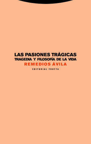 LAS PASIONES TRÁGICAS